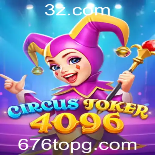 Explorando o Mundo de CircusJoker4096: Uma Nova Experiência de Jogo